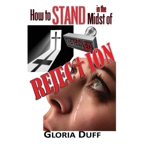 How to Stand in the Midst of Rejection - Paperback