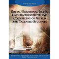 Social/Emotional Issues, Underachievement, and Counseling of Gifted and Talented Students - Paperback