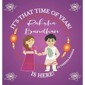 It's That Time of Year! Raksha Bandhan is Here! - Hardcover