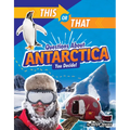 This or That Questions about Antarctica: You Decide! - Hardcover