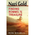 Nazi Gold, Finding Rommel's Treasure - Paperback