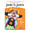 Junie B. Jones #24: Boo...and I Mean It! - Paperback