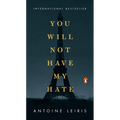 You Will Not Have My Hate - Paperback