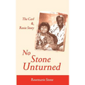 No Stone Unturned: The Carl and Rosie Story - Paperback
