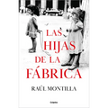 Las Hijas de la Fábrica / Daughters of the Car Factory - Hardcover