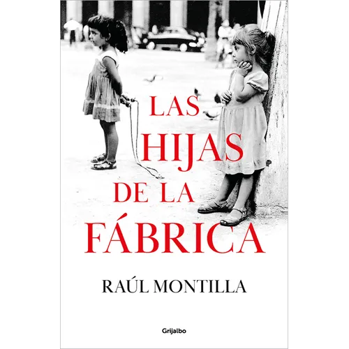 Las Hijas de la Fábrica / Daughters of the Car Factory - Hardcover