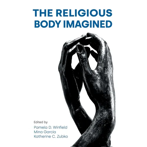 The Religious Body Imagined - Paperback