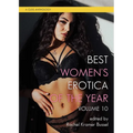 Best Women's Erotica of the Year, Volume 10 - Paperback