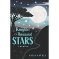Daughter of a Thousand Stars: A Memoir - Paperback