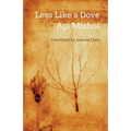 Less Like a Dove - Paperback