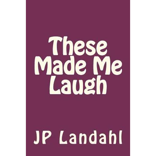 These Made Me Laugh - Paperback