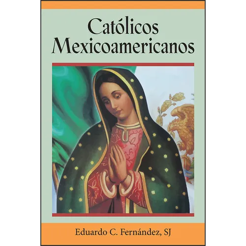 Católicos Mexicoamericanos - Paperback