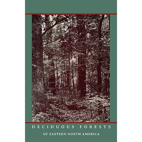 Deciduous Forests of Eastern North America - Paperback