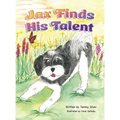 Jax Finds His Talent - Hardcover