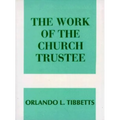 The Work of the Church Trustee - Paperback