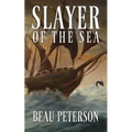 Slayer of the Sea - Paperback