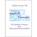 Gestalt Therapy: The Attitude & Practice of an a Theoretical Experientialism - Paperback
