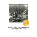 Songs and Stories from a Canadian Yooper - Hardcover