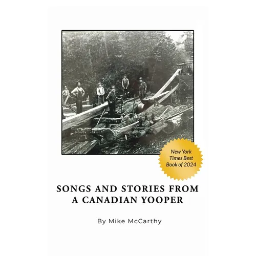 Songs and Stories from a Canadian Yooper - Hardcover