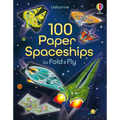 100 Paper Spaceships to Fold and Fly - Paperback