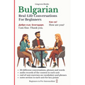 Bulgarian: Real-Life Conversation for Beginners - Paperback
