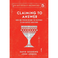 Claiming to Answer: How One Person Became the Response to our Deepest Questions - Paperback