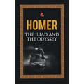 The Iliad and the Odyssey - Paperback