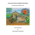 Toad and Turtle Conquer the World - Paperback