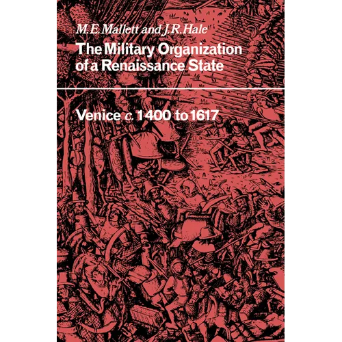 The Military Organisation of a Renaissance State - Paperback