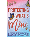 Protecting What's Mine - Paperback