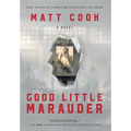 Good Little Marauder - Hardcover