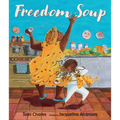 Freedom Soup - Hardcover