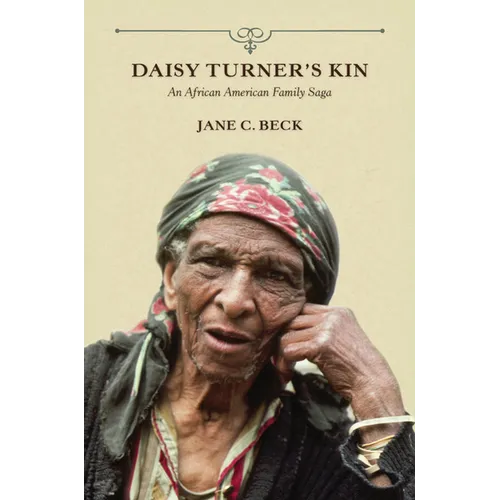 Daisy Turner's Kin: An African American Family Saga - Paperback