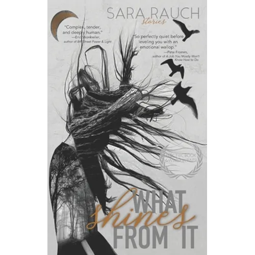 What Shines from It - Paperback