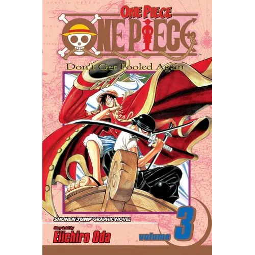 One Piece, Vol. 3: Don't Get Fooled Again - Paperback