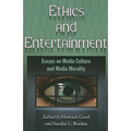 Ethics and Entertainment: Essays on Media Culture and Media Morality - Paperback