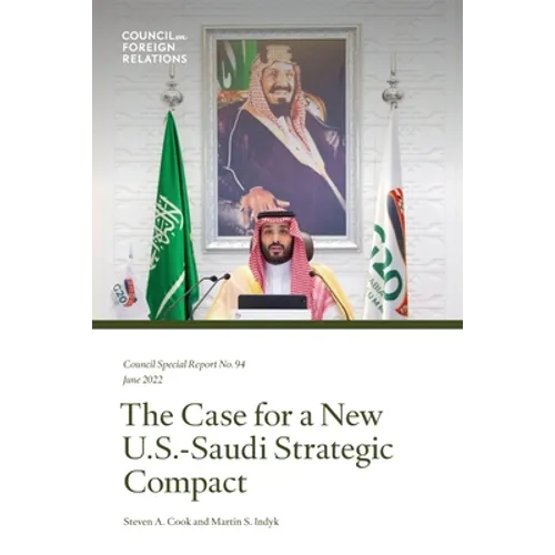 The Case for a New U.S.-Saudi Strategic Compact - Paperback