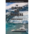 The Glacier Bay Murders - Paperback