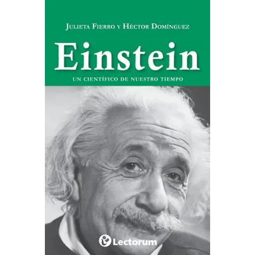 Einstein: Un científico de nuestro tiempo - Paperback