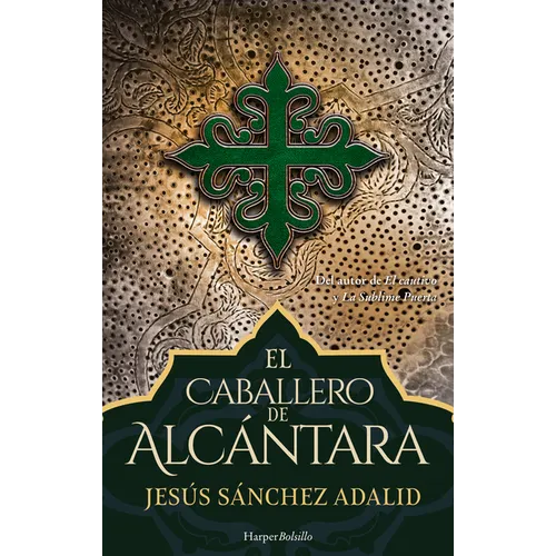 El Caballero de Alcántara (the Knight of Alcantara) - Paperback