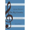Jerome Moross's The Big Country: A Film Score Guide - Paperback