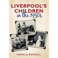 Liverpool's Children in the 1950s - Paperback