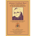 Antonio Cardinal Bacci: Essays in Appreciation of His Life, His Latinity, and His Books on the Fiftieth Anniversary of His Death (1971-2021) - Hardcover