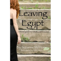 Leaving Egypt: ...a travel guide - Paperback