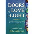 Doors of Love and Light Auracle: Energize Your Space Using Love and Light - Paperback