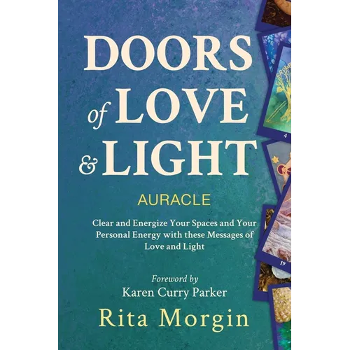 Doors of Love and Light Auracle: Energize Your Space Using Love and Light - Paperback