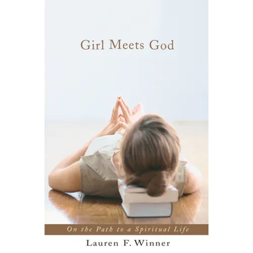 Girl Meets God: On the Path to a Spiritual Life - Paperback
