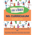 On Strike Curriculum: Social, Emotional Lesson Plans Bundle for Chairs on Strike, Pencils on Strike, Crayons on Strike, and more! - Paperback