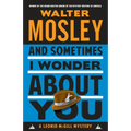 And Sometimes I Wonder about You - Paperback