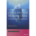 Clinical Trials with Missing D - Hardcover